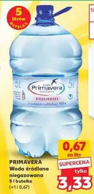 Kaufland PRIMAVERA Woda źródlana niegazowana 5 l butelka oferta