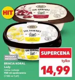 Kaufland BRACIA KORAL Lody oferta