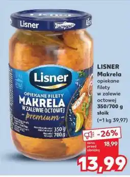 Kaufland LISNER Makrela opiekane filety w zalewie octowej 350/700 g słoik oferta