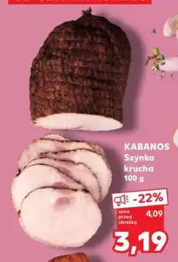 Kaufland KABANOS Szynka krucha oferta