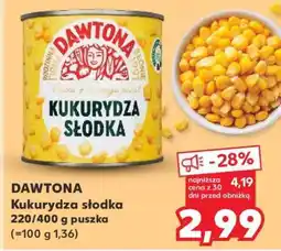 Kaufland DAWTONA Kukurydza słodka oferta