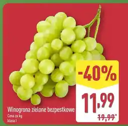 ALDI Winogrona zielone bezpestkowe klasa I oferta