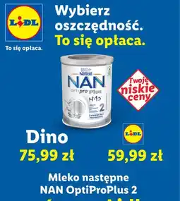 Lidl Mleko modyfikowane Nan Opti Pro Plus oferta