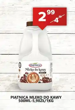 Spiżarnia Smakosza Mleko do kawy Piątnica oferta