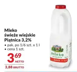 Makro Mleko świeże wiejskie Piątnica 3,2% oferta