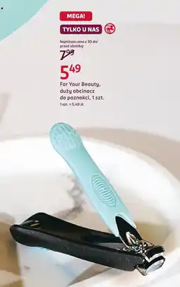 Rossmann Obcinacz do paznokci For Your Beauty oferta