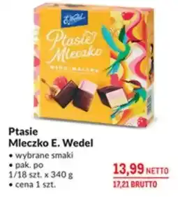 Makro Ptasie Mleczko E. Wedel - wybrane smaki oferta
