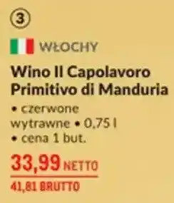 Makro Wino Il Capolavoro Primitivo di Manduria czerwone wytrawne oferta