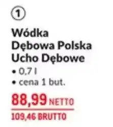 Makro Wódka Dębowa Polska Ucho Dębowe oferta