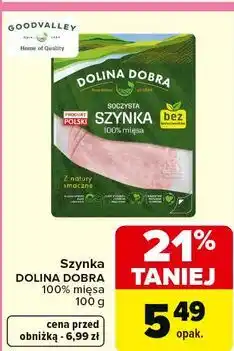 Carrefour Szynka DOLINA DOBRA oferta