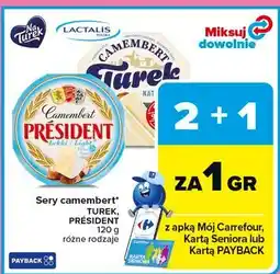 Carrefour Sery camembert* TUREK, PRSIDENT oferta