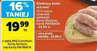 Carrefour Kiełbasa biała surowa oferta
