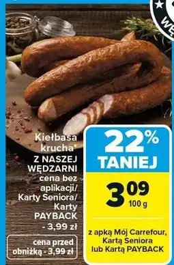 Carrefour Kiełbasa krucha z naszej wędźarni oferta