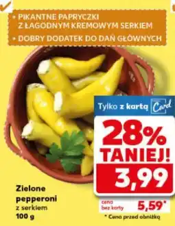 Kaufland Zielone pepperoni z serkiem oferta