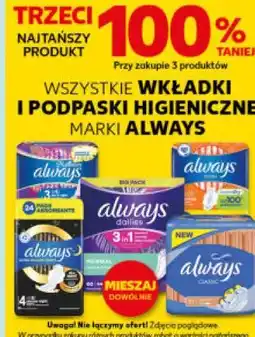 Kaufland Wkładki i podpaski higieniczne marki Always oferta