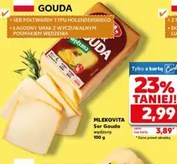 Kaufland MLEKOVITA Ser Gouda wędzony oferta