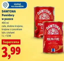 Lidl DAWTONA Pomidory w puszce oferta
