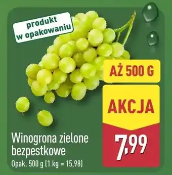 ALDI Winogrona zielone bezpestkowe oferta