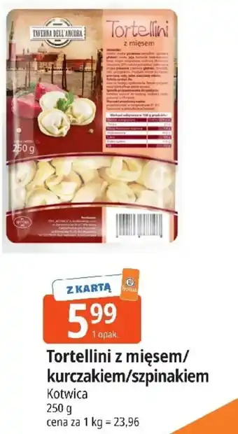 E.Leclerc Tortellini z mięsem/ kurczakiem/szpinakiem Kotwica oferta