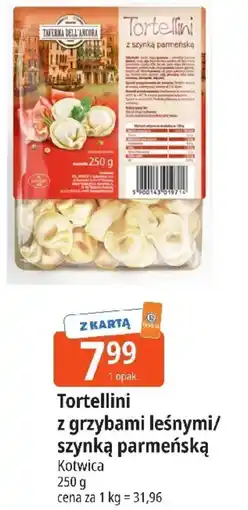 E.Leclerc Tortellini z grzybami leśnymi/ szynką parmeńską Kotwica oferta
