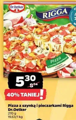 Netto Pizza z szynką i pieczarkami Rigga Dr.Oetker oferta