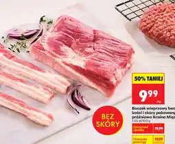 Biedronka Boczek wieprzowy bez kości i skóry pakowany próżniowo Kraina Mięs oferta