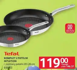 Selgros Komplet 2 patelni Tefal Intuition oferta