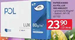 Selgros Papier ksero A3 POL LUX 500 arkuszy oferta