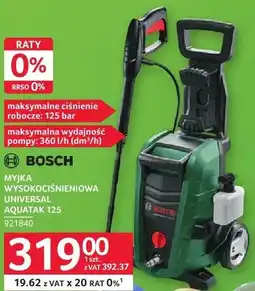 Selgros Myjka wysokociśnieniowa Universal Aquatak 125 Bosch oferta