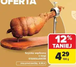 Carrefour Szynka wędzona z nogi STANISŁAWÓW oferta