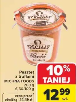 Carrefour Pasztet z truflami MICHNA FOODS oferta