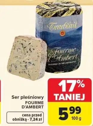 Carrefour Ser pleśniowy FOURME D'AMBERT oferta