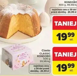 Carrefour Ciasto CLASSIC RONDORO oferta