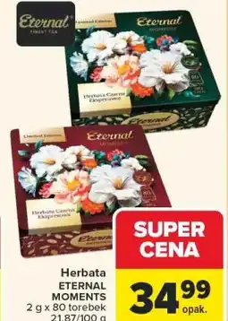 Carrefour Herbata ETERNAL MOMENTS oferta