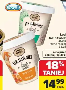 Carrefour Lody JAK DAWNIEJ oferta