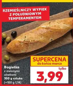 Kaufland Bagietka z zielonymi oliwkami 350g sztuka oferta