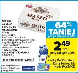 Carrefour Masło ekstra Z POLSKIEJ MLECZARNI oferta