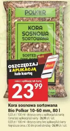 Twój Market Kora sosnowa sortowana Bio Polkor 10-60 mm oferta