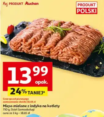 Auchan Mięso mielone z indyka na kotlety oferta