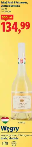 Lidl Tokaji Aszú 6 Puttonyos, Chateau Dereszla oferta