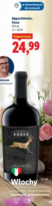 Lidl Appassimento, Fosse oferta