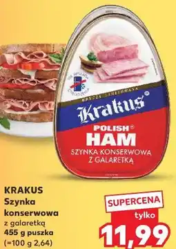 Kaufland KRAKUS Szynka konserwowa oferta
