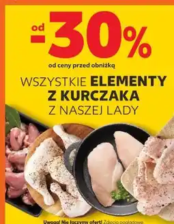 Kaufland WSZYSTKIE ELEMENTY Z KURCZAKA Z NASZEJ LADY oferta