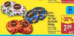 ALDI WAWEL Praliny Tiki Taki/ Kasztanki/ Malaga oferta