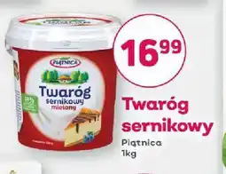 Bliski Twaróg sernikowy Piątnica oferta