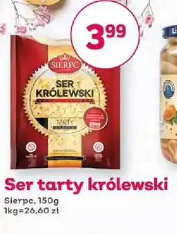 Bliski Sierpc Ser tarty królewski oferta