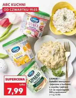 Kaufland LISNER Sałatka warzywno-jajeczna z kurkami, z szynką i jajkiem lub ze szparagami oferta