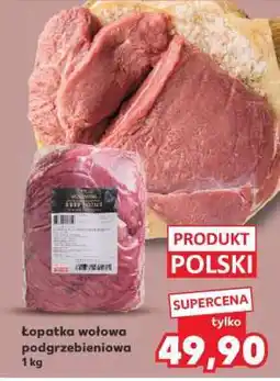 Kaufland Łopatka wołowa podgrzebieniowa 1 kg oferta