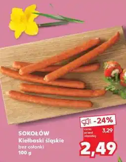 Kaufland SOKOŁÓW Kiełbaski śląskie oferta