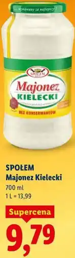 Lidl SPOŁEM Majonez Kielecki oferta